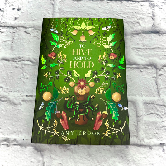 To Hive and to Hold by Amy Crook