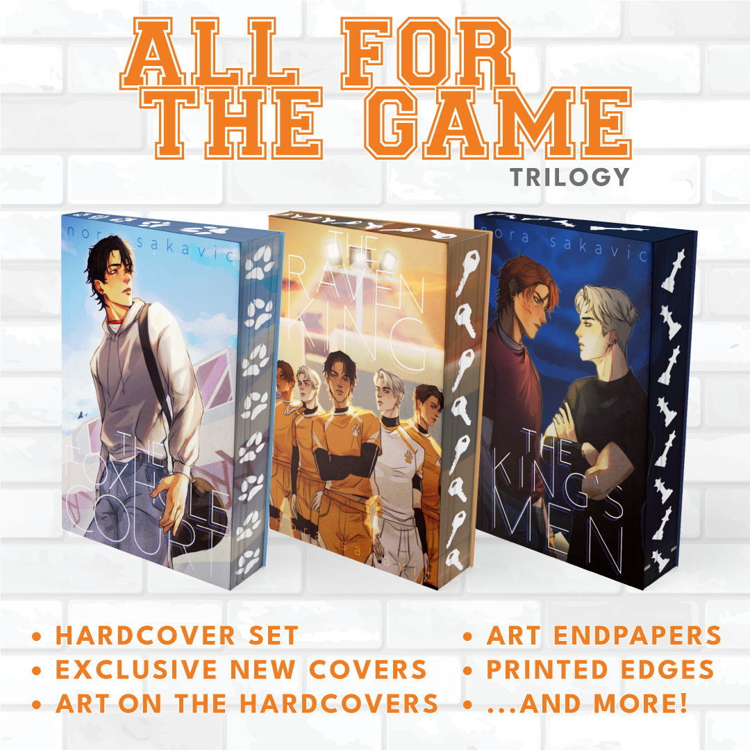 A graphic with a white brick wall background. Along the top it reads “All For the Game Trilogy”. In the middle are three front covers for each book of the trilogy. Underneath the covers is a bulleted list which says “Hardcover Set”, “Exclusive New Covers”, “Art on the Hardcovers”, “Art Endpapers”, “Printed Edges” and “...And More!”.