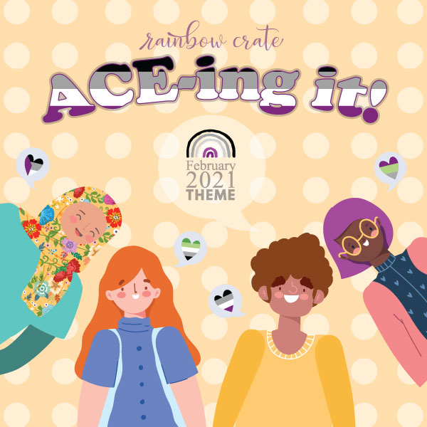 February 2021: Pride Edition: Ace-Ing It! theme image, which features four various people on a polka-dot background.