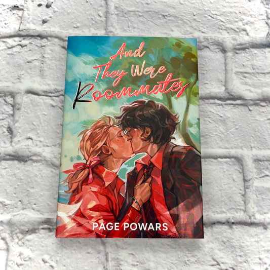 And They Were Roommates by Page Powars
