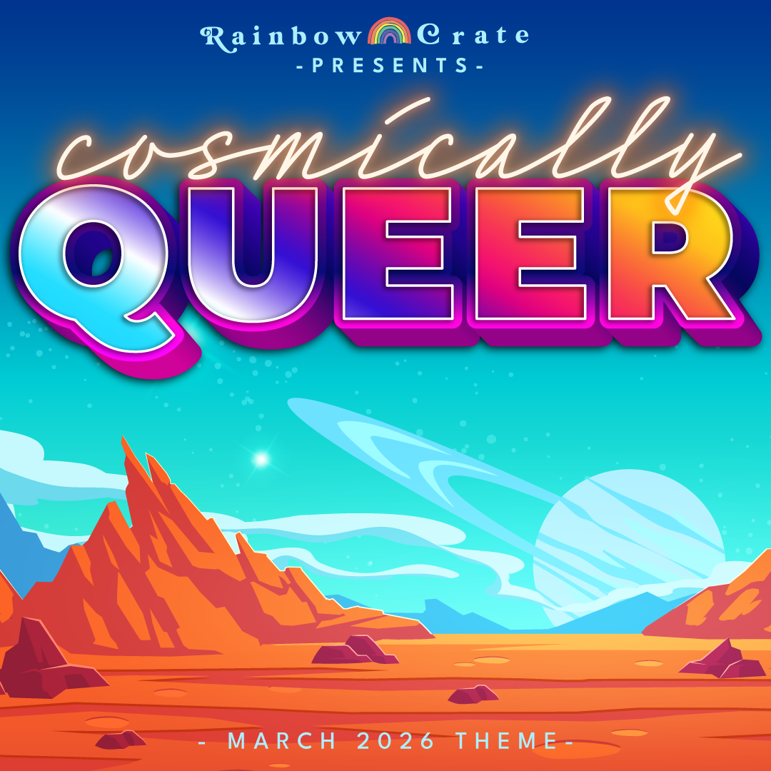 March "Cosmically Queer" 2026 full box