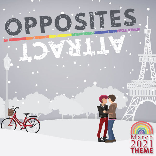 March 2021: Opposites Attract theme image, which features a gray snowy scene with two guys together: one punk, one vanilla.