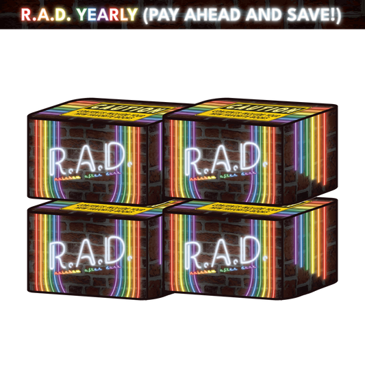 Rainbow After Dark - R.A.D. - Yearly